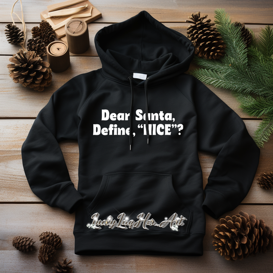 Define Nice Hoodie - White Text