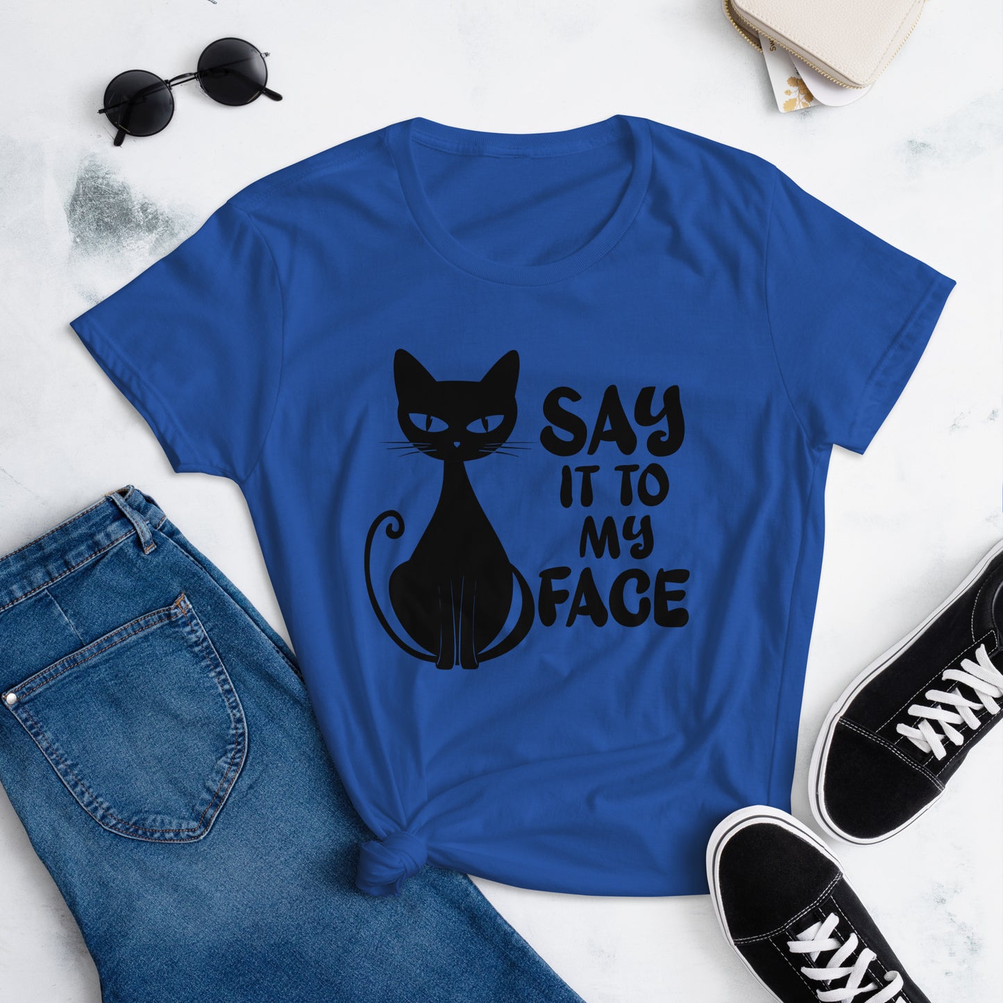 Royal Blue t-shirt featuring a black bold and sassy graphic of a cat with the words 'Say It To My Face,' representing confidence and attitude. Perfect for women who embrace their inner feline and want to make a statement with their fashion.