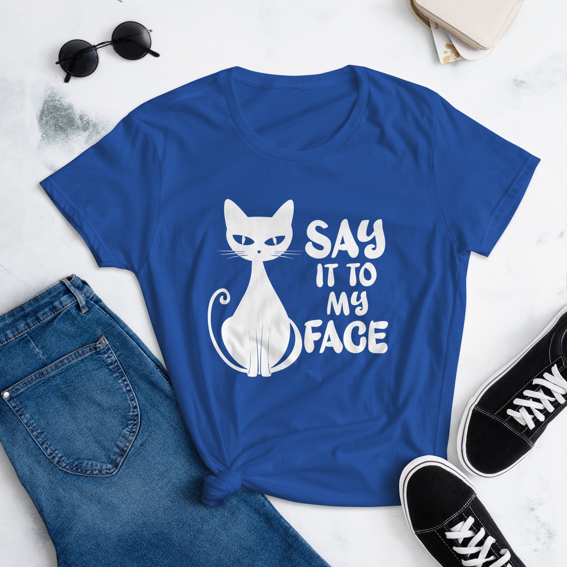 Royal Blue t-shirt featuring a white bold and sassy graphic of a cat with the words 'Say It To My Face,' representing confidence and attitude. Perfect for women who embrace their inner feline and want to make a statement with their fashion.