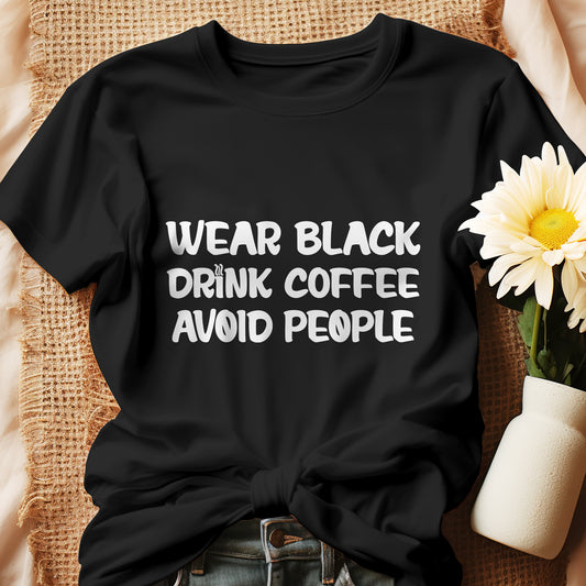 Black t-shirt with bold white text that reads 'Black, Coffee, People' designed for coffee lovers and introverts. The shirt features a minimalist design, emphasizing a love for coffee and quiet moments, perfect for casual wear.