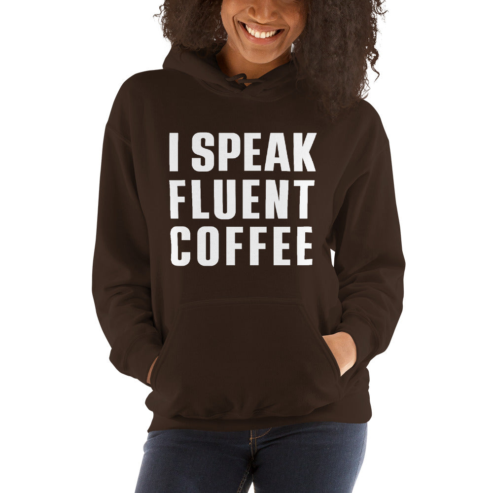 I Speak Fluent Coffee - White - Hoodie