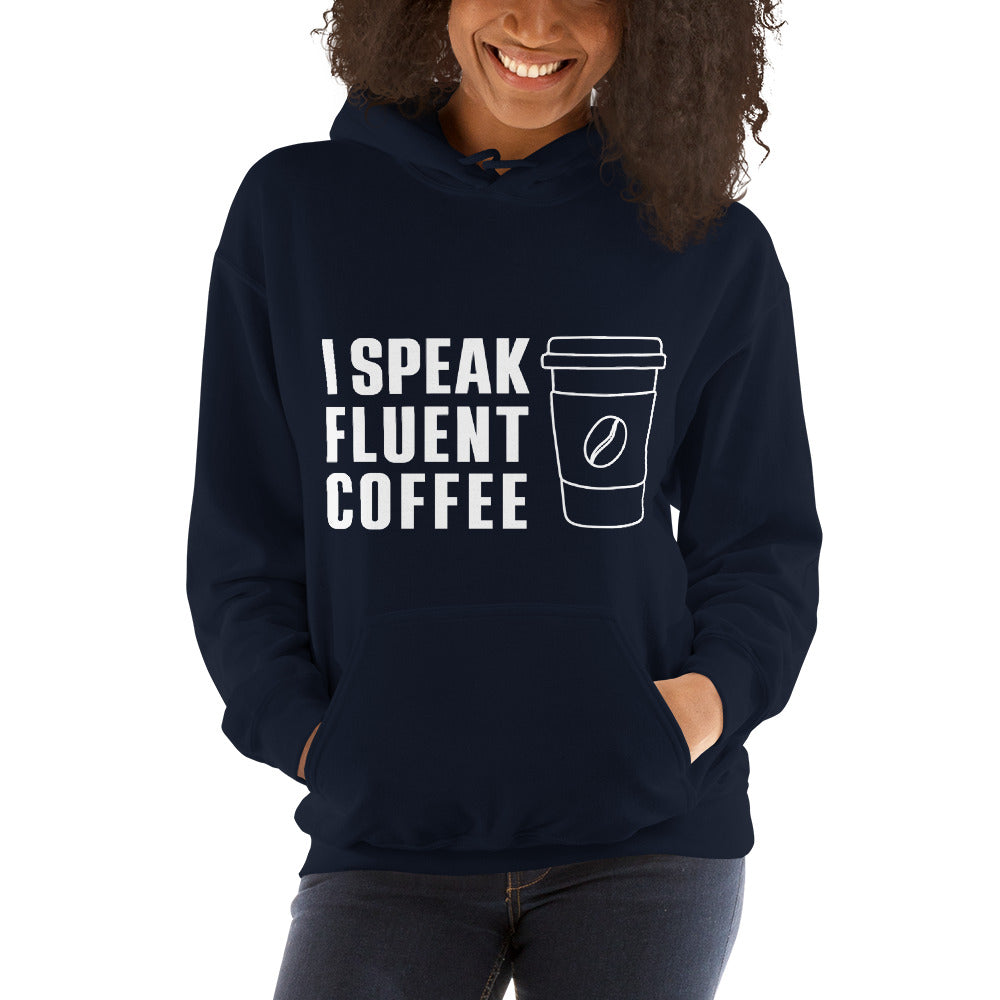 I Speak Fluent Coffee Lg Cup - White - Hoodie