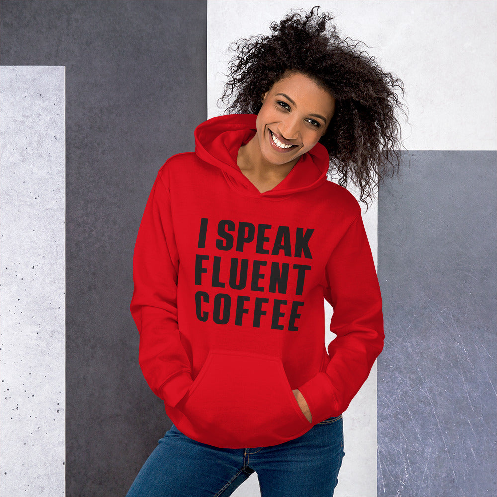 I Speak Fluent Coffee - White - Hoodie