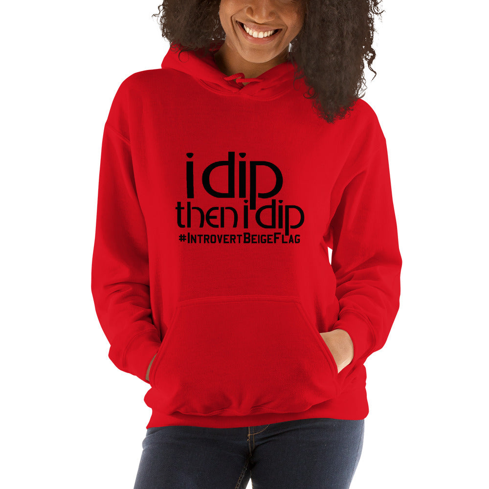 I Dip - Hoodie - Black